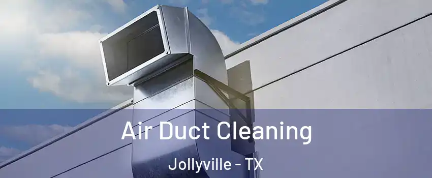  Air Duct Cleaning Jollyville - TX