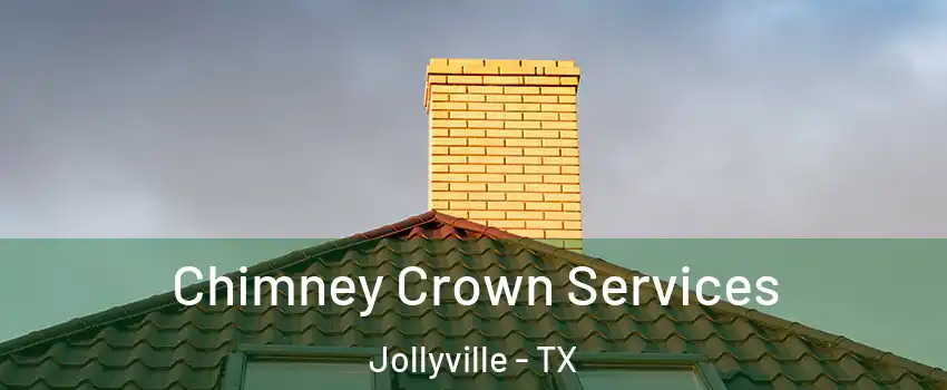 Chimney Crown Services Jollyville - TX