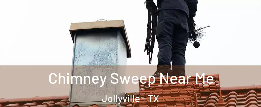  Chimney Sweep Near Me Jollyville - TX