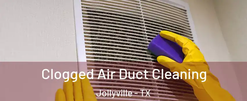  Clogged Air Duct Cleaning Jollyville - TX