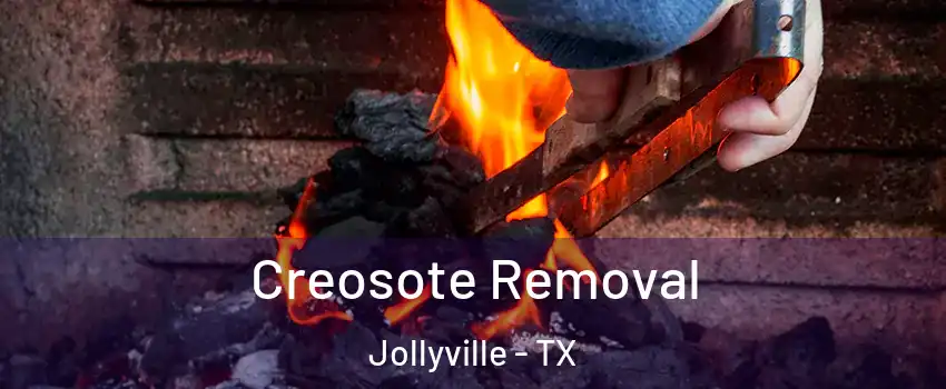 Creosote Removal Jollyville - TX