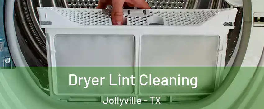  Dryer Lint Cleaning Jollyville - TX