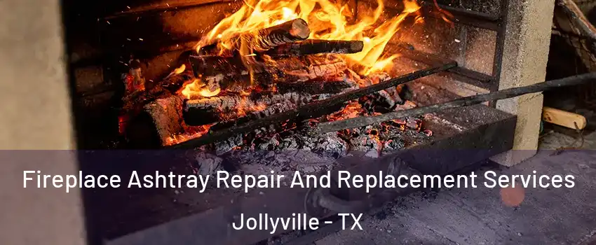  Fireplace Ashtray Repair And Replacement Services Jollyville - TX