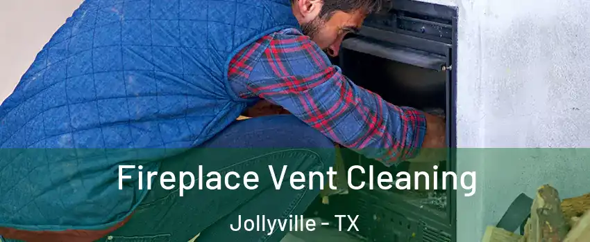  Fireplace Vent Cleaning Jollyville - TX