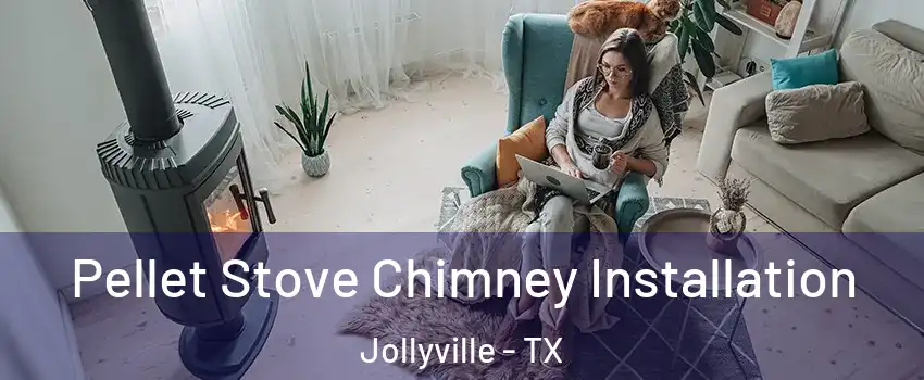  Pellet Stove Chimney Installation Jollyville - TX