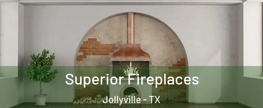  Superior Fireplaces Jollyville - TX