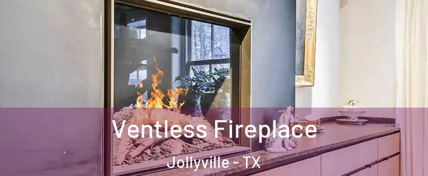  Ventless Fireplace Jollyville - TX