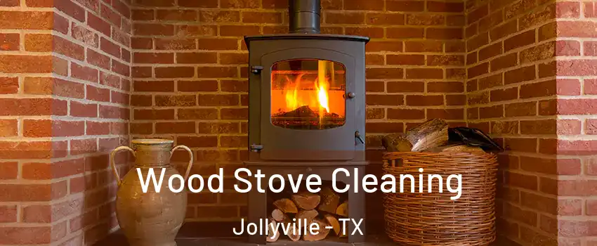  Wood Stove Cleaning Jollyville - TX